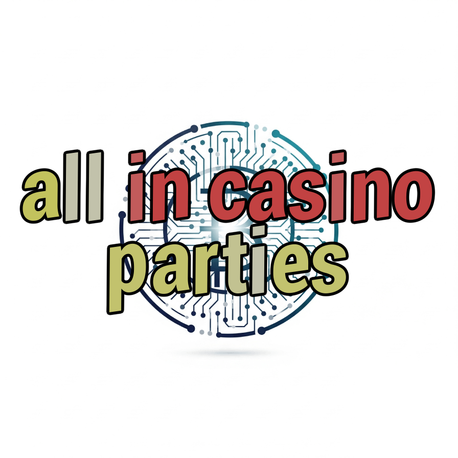 all in casino parties